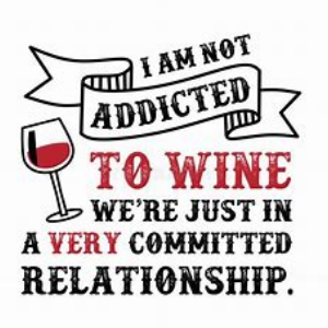 My true relationship with wine and favorite wine sayings